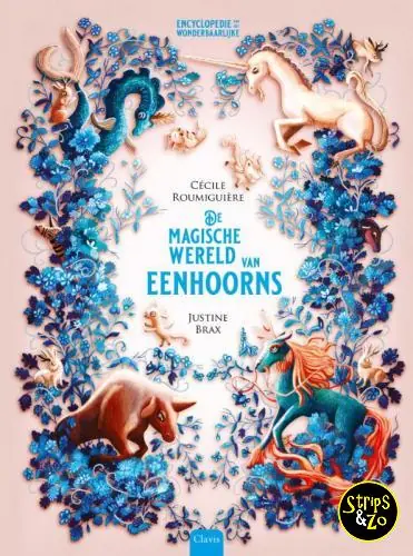 Koop Vandaag Encyclopedie van het wonderbaarlijke 7 – De magische wereld van de eenhoorns