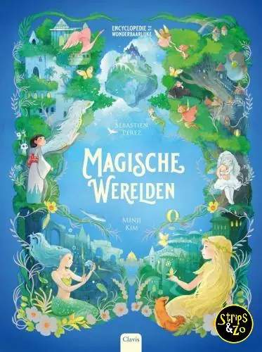 Encyclopedie van het wonderbaarlijke 6 – Magische werelden Dagaanbieding