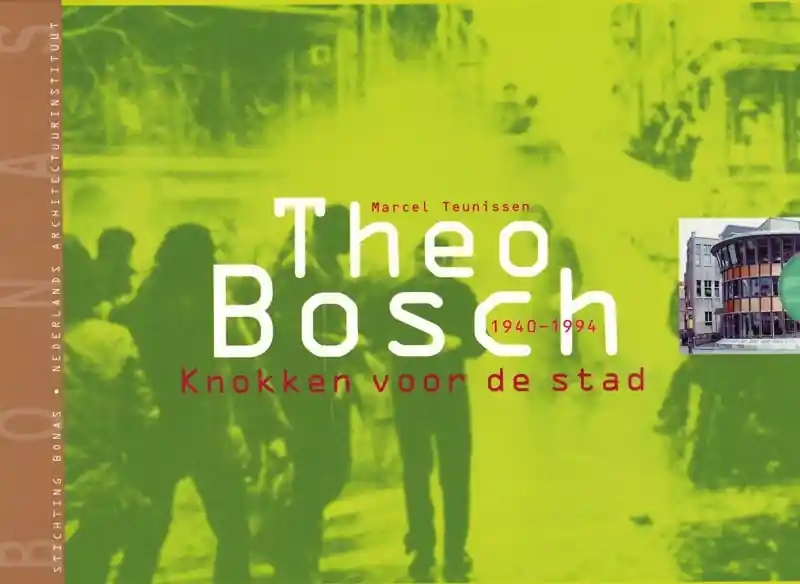 Must-Have Theo Bosch (1940 - 1994)