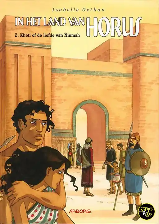 Must-Have In het land van Horus HC 5 – Kheti of de liefde van Ninmah