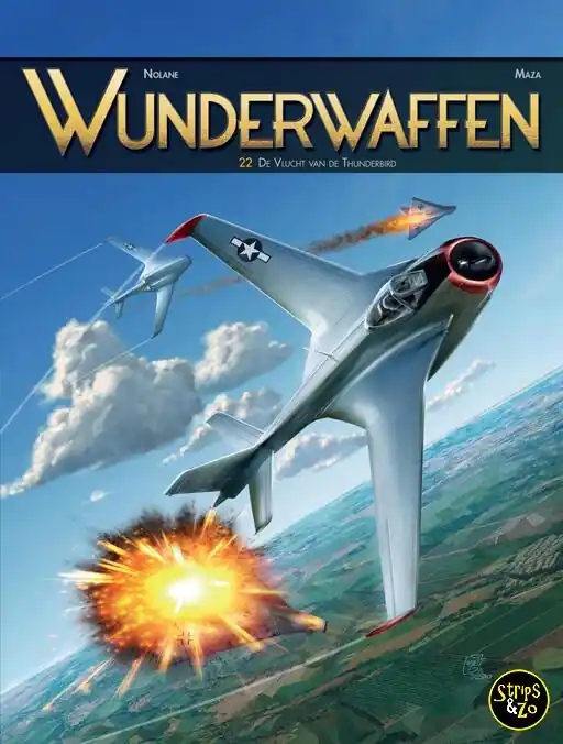 Wunderwaffen HC 22 – De vlucht van de Thunderbird Bestel Nu