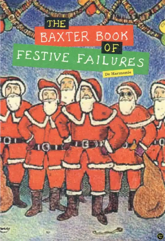 The Baxter Book of Festive Failuress Gratis Verzending