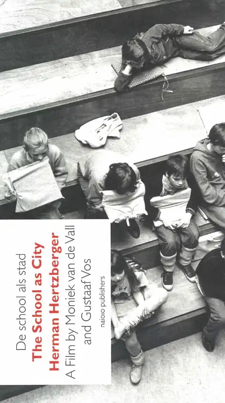 De school als stad. Herman Hertzberger Populair