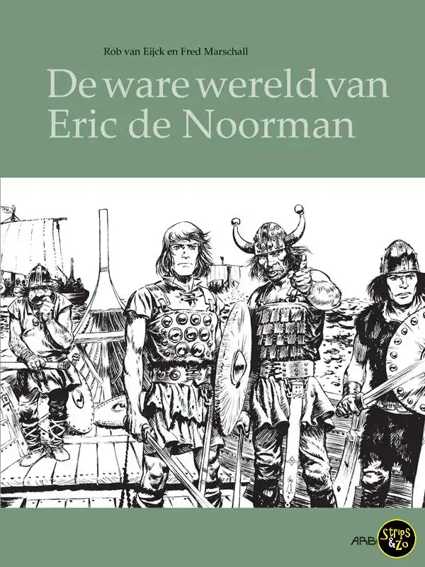 De ware wereld van Eric de Noorman LUXE Koopje