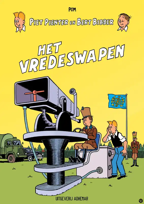 Gecertificeerd Piet Pienter en Bert Bibber Handelsbladjaren 1 – Het vredeswapen