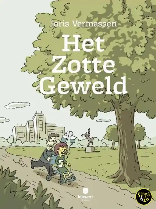 Bestel Nu Het zotte geweld