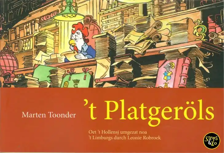 Bommel – ’t Platgeröls (Het platmaken) Limburgs Op = Op
