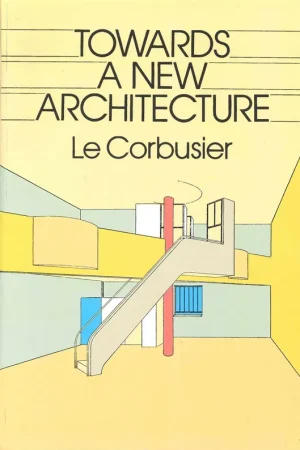 Weekendaanbieding TOWARDS A NEW ARCHITECTURE