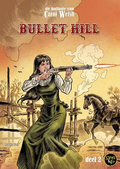 Bestseller De Ballade van Carol Welsh 2 – Bullet Hill