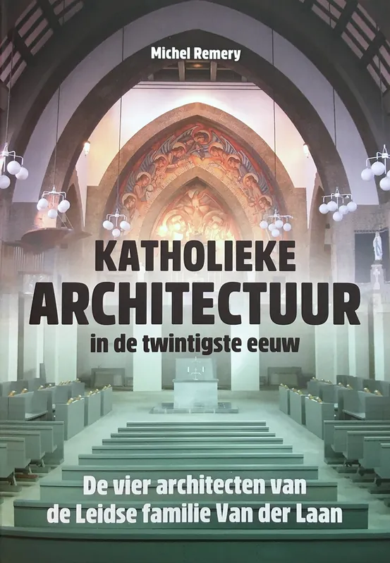 Gratis Retour Katholieke architectuur in de twintigste eeuw