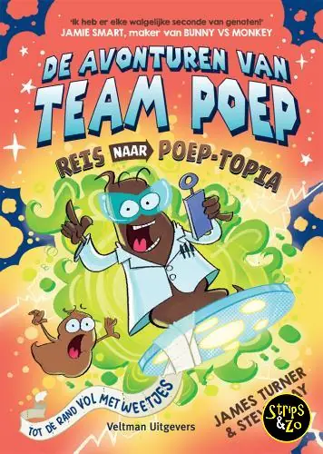 Rechtstreeks Van De Fabrikant De avonturen van Team Poep 1- Reis naar poep-topia