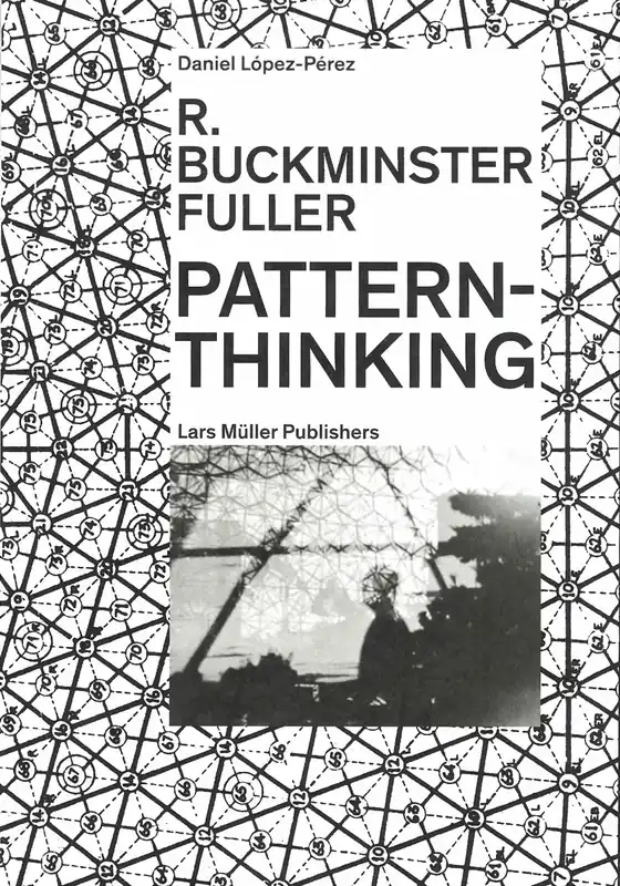 Laatste Kans PATTERN-THINKING. R. Buckminster Fuller