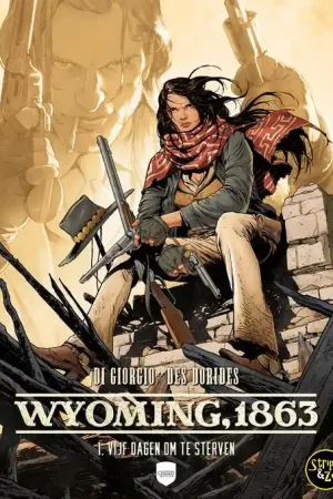 Wyoming 1863 SC 1 – Vijf dagen om te sterven Hoge Kwaliteit