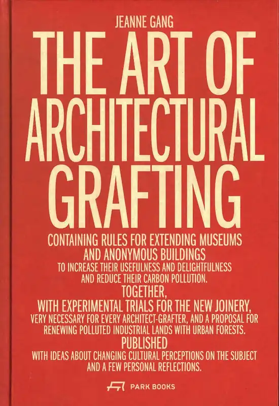 Weekendaanbieding THE ART OF ARCHITECTURAL GRAFTING