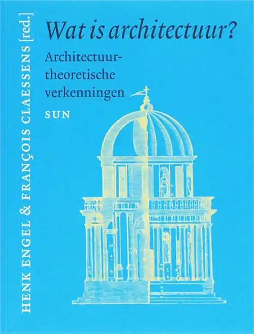 Hoge Kwaliteit Wat is architectuur?