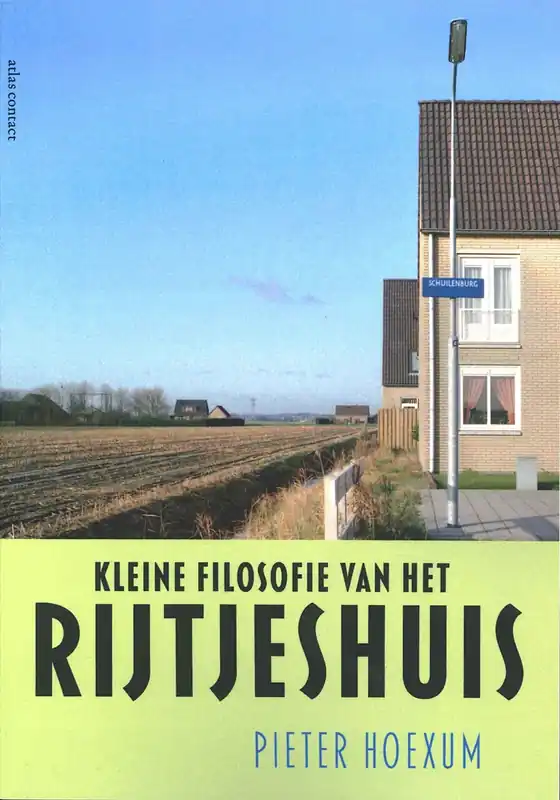 Kleine filosofie van het rijtjeshuis Hete Deal