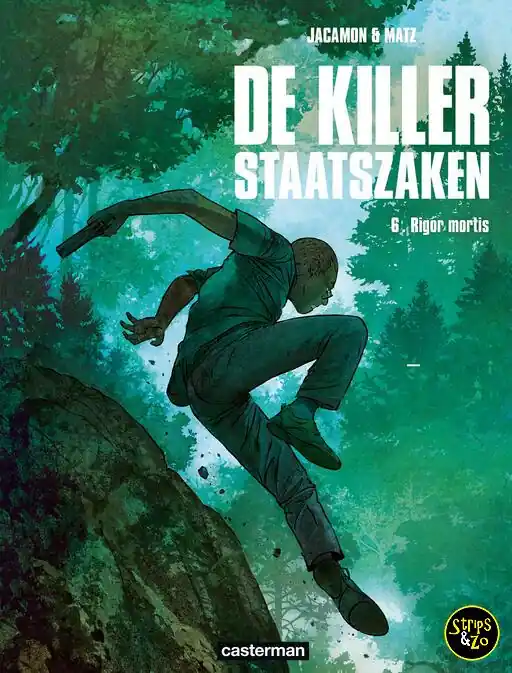 De Killer Staatszaken 6 – Rigor mortis Actieprijs