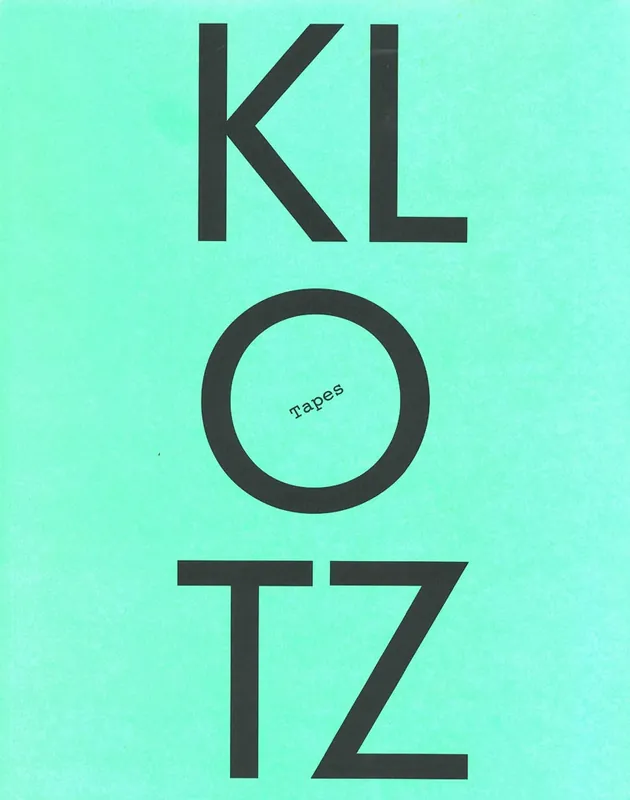 Premium The KLOTZ Tapes