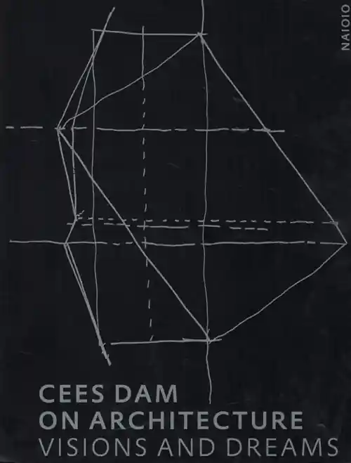 Favoriet Cees Dam. On Architecture