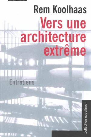 Vers une architecture extrême Beste Prijs