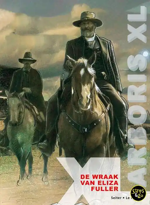 Collectie XL SC 9 – Lawmen – De wraak van Eliza Fuller Nieuw