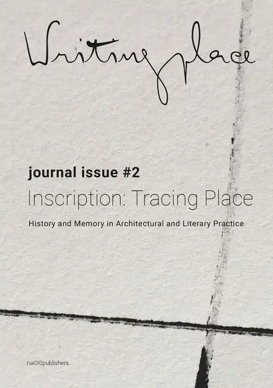 Koop Vandaag Writingplace Journal 2. Inscriptions: Tracing Place (e-book)