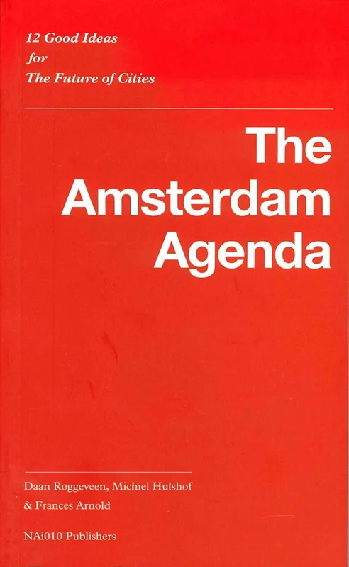 Gereduceerde Prijs The Amsterdam Agenda - ebook