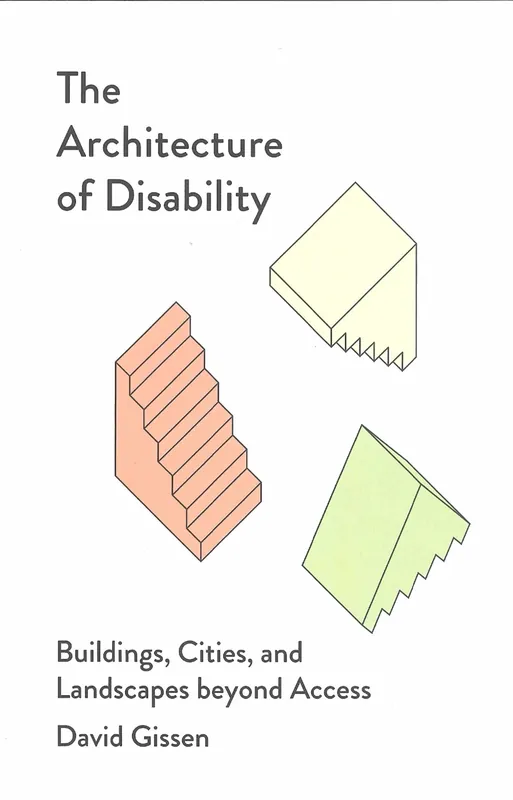 The Architecture of Disability Nieuw