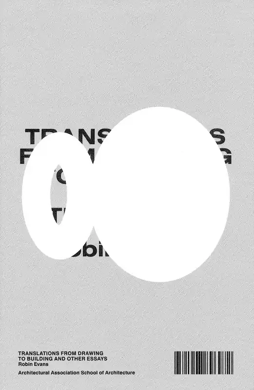 Finale Uitverkoop Translations from Drawing to Building and Other Essays