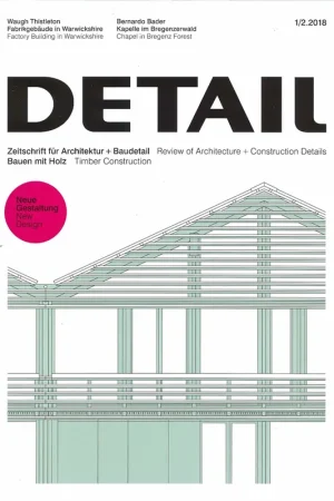 Voordeelprijs DETAIL 2018 01/02. Timber Construction - Bauen mit Holz