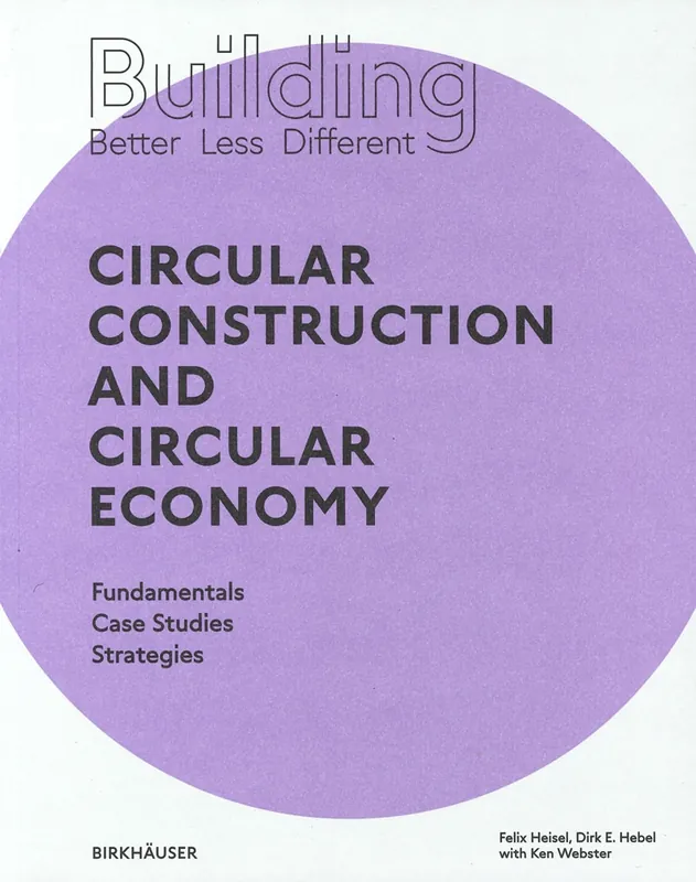 Building Better - Less - Different. Circular Construction and Circular Economy Snelle Levering