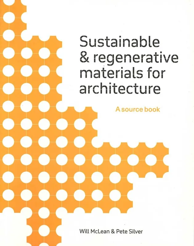 Voordeelprijs Sustainable & regenerative materials for architecture