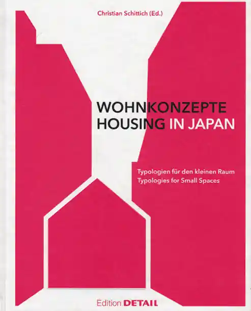 Hoge Kwaliteit Wohnkonzepte - Housing in Japan