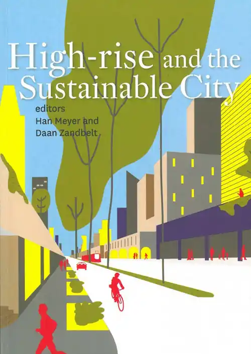 Betrouwbaar High-Rise and the Sustainable City