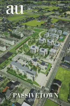 a+u special issue: PASSIVETOWN Rechtstreeks Van De Fabrikant