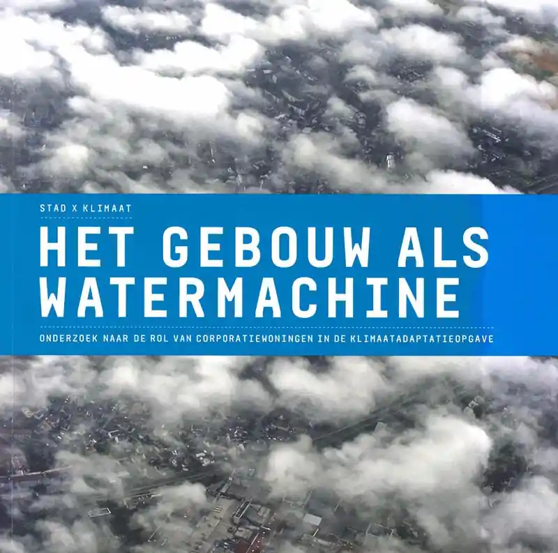 Het gebouw als watermachine Meest Verkocht