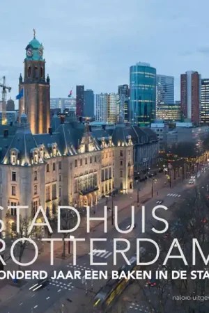 Weekendaanbieding Stadhuis Rotterdam