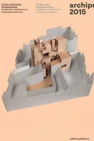 Archiprix 2015 Bestel Nu