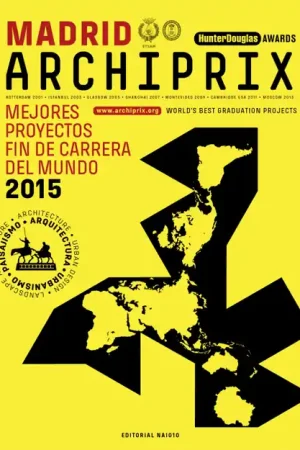 Archiprix international Madrid 2015 Weekendaanbieding