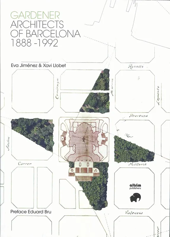 Op = Op Gardener Architects of Barcelona 1888-1992