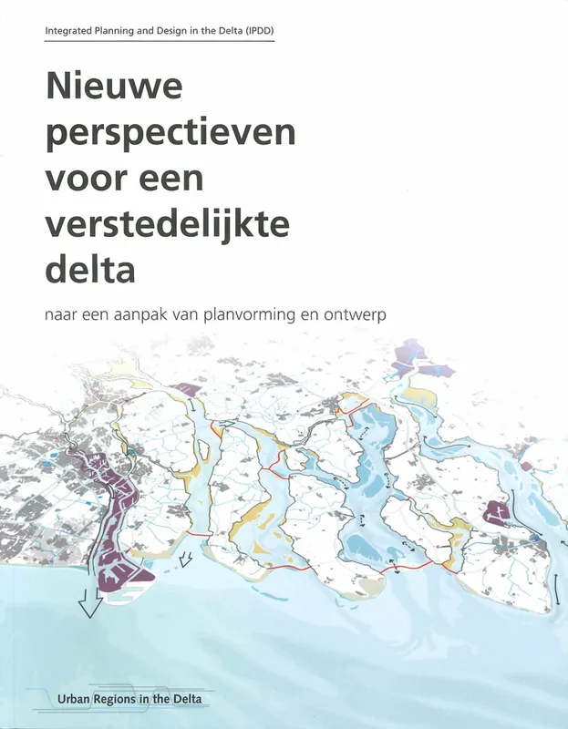 Direct Verzonden Nieuwe perspectieven voor een verstedelijkte delta