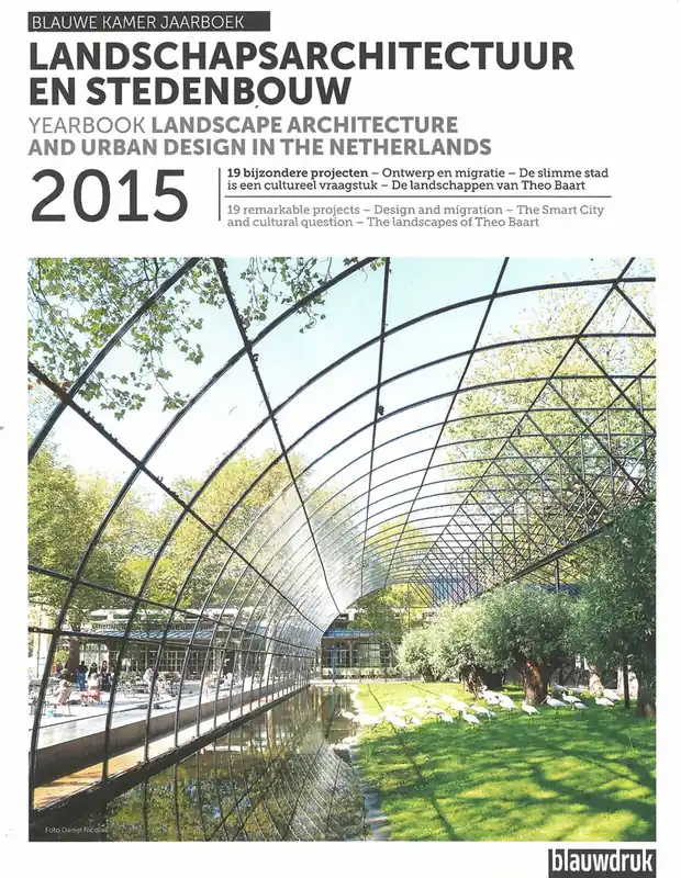 Landschapsarchitectuur en Stedenbouw in Nederland Jaarboek 2015 Lage Kosten