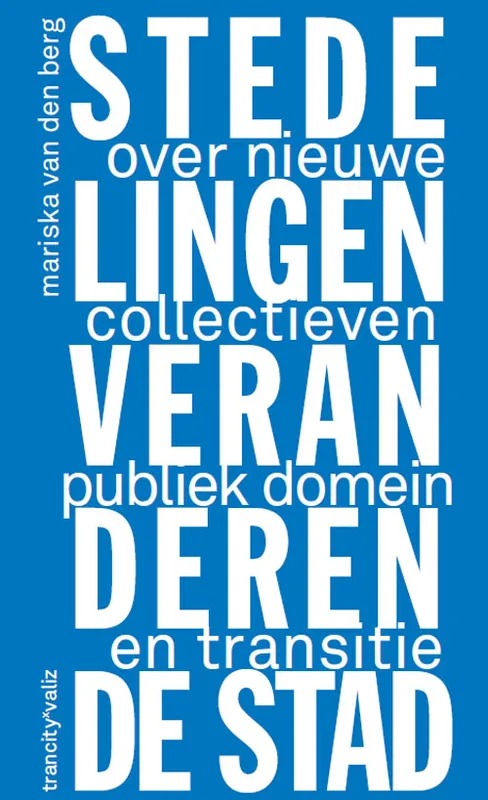 STEDELINGEN VERANDEREN DE STAD Dagaanbieding