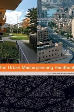 Betrouwbaar The Urban Masterplanning Handbook