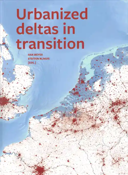 Urbanized deltas in transition Hoge Kwaliteit