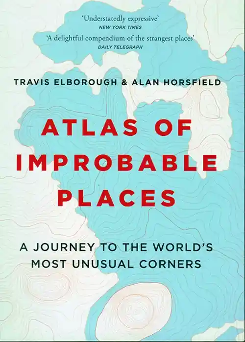 Lage Kosten Atlas of Improbable Places