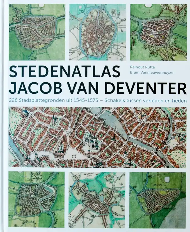 STEDENATLAS JACOB VAN DEVENTER. 226 stadsplattegronden uit 1545-1575 Exclusieve Aanbieding