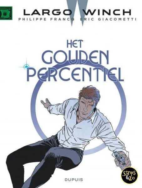 Aanbieding Largo Winch 24 – Het gouden percentiel