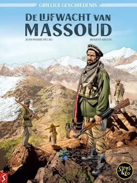 Rechtstreeks Van De Fabrikant Grillige geschiedenis 1 – De lijfwacht van Massoud