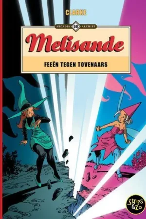 Arcadia Archief 68 – Melisande 23 – Feeën tegen tovenaars Bestseller